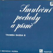 Malá dechová hudba - Smuteční pochody a písně - Tromba bassa B