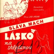 Tak jako před léty, Lásko na shledanou