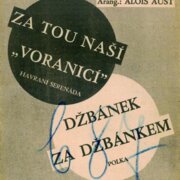 Za tou naší voranicí, Džbánek za džbánkem