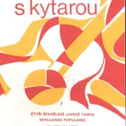 Chvilka s kytarou 7 - Čtyři španělské lidové tance