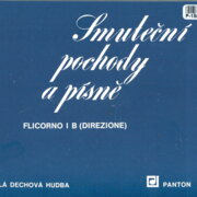 Malá dechová hudba - Smuteční pochody a písně - Flicorno I B (Direzione)