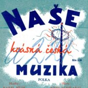Naše krásná česká muzika