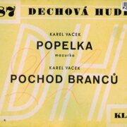 Dechová hudba 187 - Popelka, Pochod branců