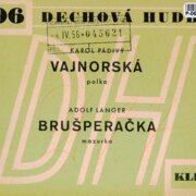 Dechová hudba 196 - Vajnorská, Brušperačka