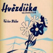 Za hory a doly, Hvězdička