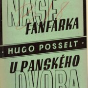 Naše fanfárk ,U panského dvora