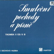 Malá dechová hudba - Smuteční pochody a písně - Tromba II ES/ II B