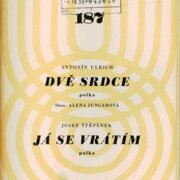 Universální orchestr 187 - Dvě srdce, Já se vrátím