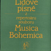 Lidové písně z repertoáru souboru Musica Bohemica