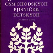 Osm Chodských pjisniček dětských