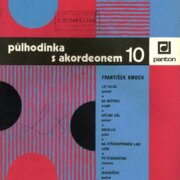 Půlhodinka s akordeonem 10