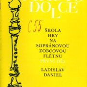 Flauto dolce - Škola hry na sopránovou zobcovou flétnu