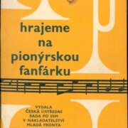 Hrajeme na pionýrskou fanfárku