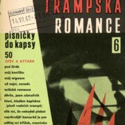 Písničky do kapsy 50, Trampská romance 6