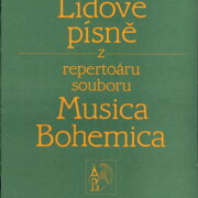 Lidové písně z repertoáru souboru Musica Bohemica