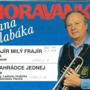 Frajír milý frajír, V zahrádce jednej