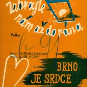 Zahrajte nám až do rána, Brno je srdce Moravy