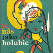 Je nás jako holubic