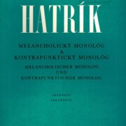 MELANCHOLICKÝ MONOLÓG A KONTRAPUNKTICKÝ MONOLÓG