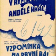 V ráji, v ráji andělé hráli, Vzpomínka na první bál