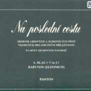 Na poslední cestu - 4. hlas