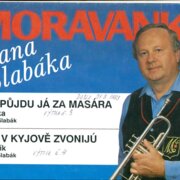 Nepůjdu já za masára, Už v Kyjově zvonijú