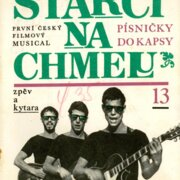 Písničky do kapsy 13 - Starci na chmelu