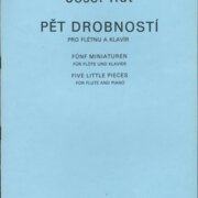 Pět drobností pro flétnu a klavír