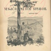 Vesničko má pod Šumavou