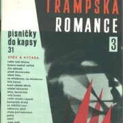 Písničky do kapsy 31 - Trampská romance 3
