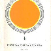 Písně na Josefa Kainara