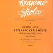 Pištba pro krále holce