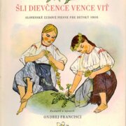 Šli dievčence vence viť