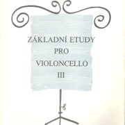 Základní etudy pro violoncello III