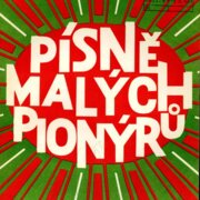 Písně malých pionýrů