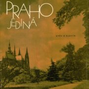 Praho jediná