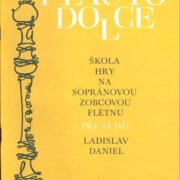 Škola hry na sopránovou zobcovou fllétnu - I. díl