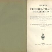 Archiv für Urheber - Film - und Theaterrecht - 2. Band
