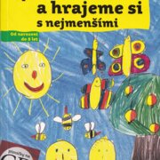 Zpíváme a hrajeme si s nejmenšími