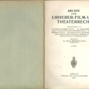 Archiv für Urheber - Film - und Theaterrecht - 9. Band