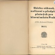 Sbírka zákonů, nařízení a předpisů platných pro hlavní město Prahu - Díl I.
