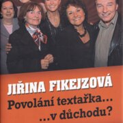 Povolání textařka... v důchodu?