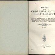 Archiv für Urheber - Film - und Theaterrecht - 14. Band