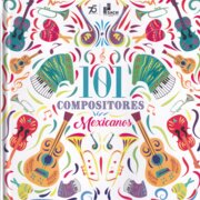 101 compositores mexicanos
