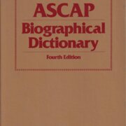 ASCAP Biographical Dictionary, Fourth Edition