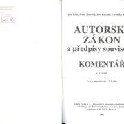 Autorský zákon a předpisy související - Komentář 1. vydání