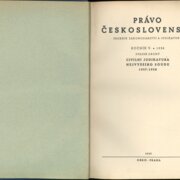 PRÁVO ČESKOSLOVENSKÉ SBORNÍK ZÁKONODÁRSTVÍ A JUDIKATURY - ROČNÍK V. SVAZEK DRUHÝ - CIVILNÍ JUDIKATURA NEJVYŠŠÍHO SOUDU