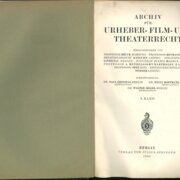 Archiv für Urheber - Film - und Theaterrecht - 3. Band