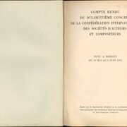 Compte-rendu du Dix - Huitieme Congres de la Confédération Internationale des Sociétés ďAuteurs et Compositeurs