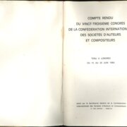 COMPTE RENDU DU VINGT - TROISIEME CONGRES DE LA CONFÉDÉRATION INTERNATIONALE DES SOCIÉTÉS D'AUTEURS ET COMPOSITEURS